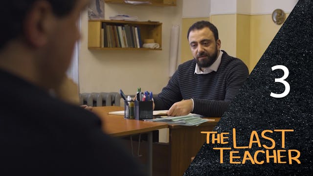 The Last Teacher Episode 03