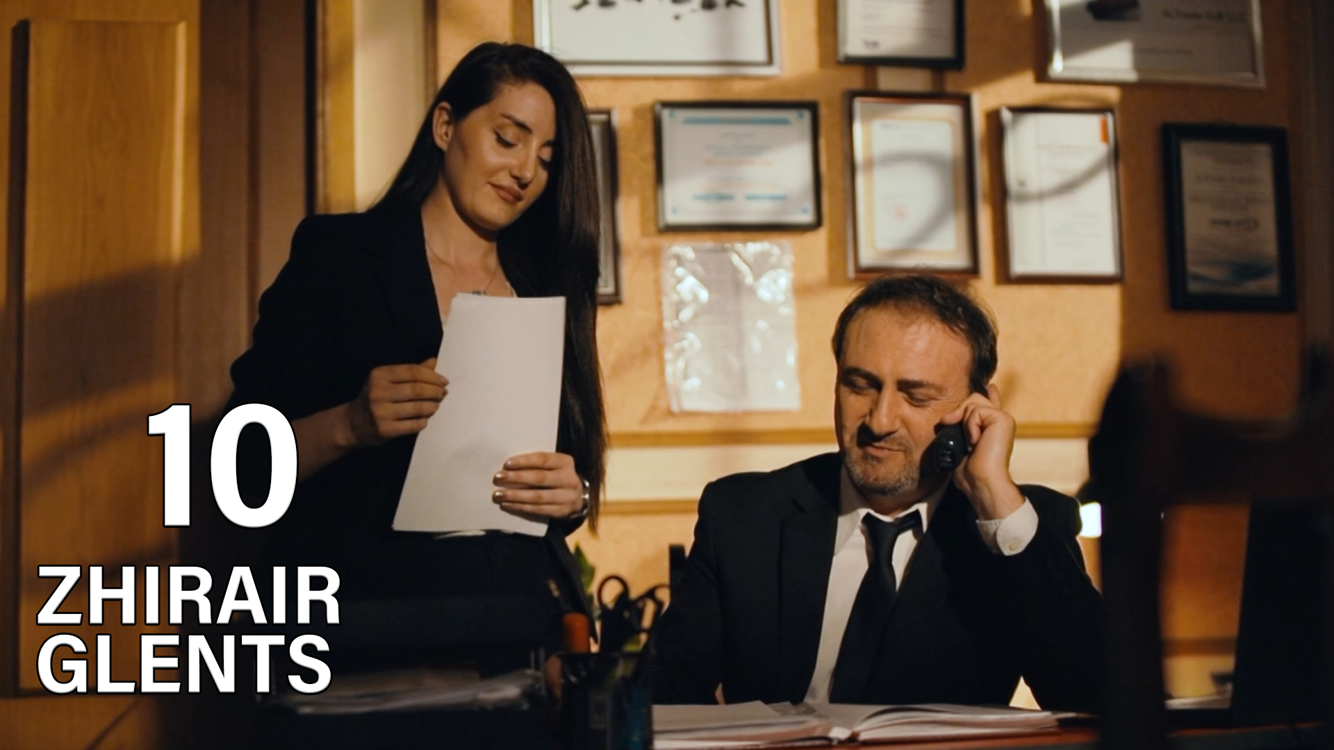 Zhirayr Glents Episode 10