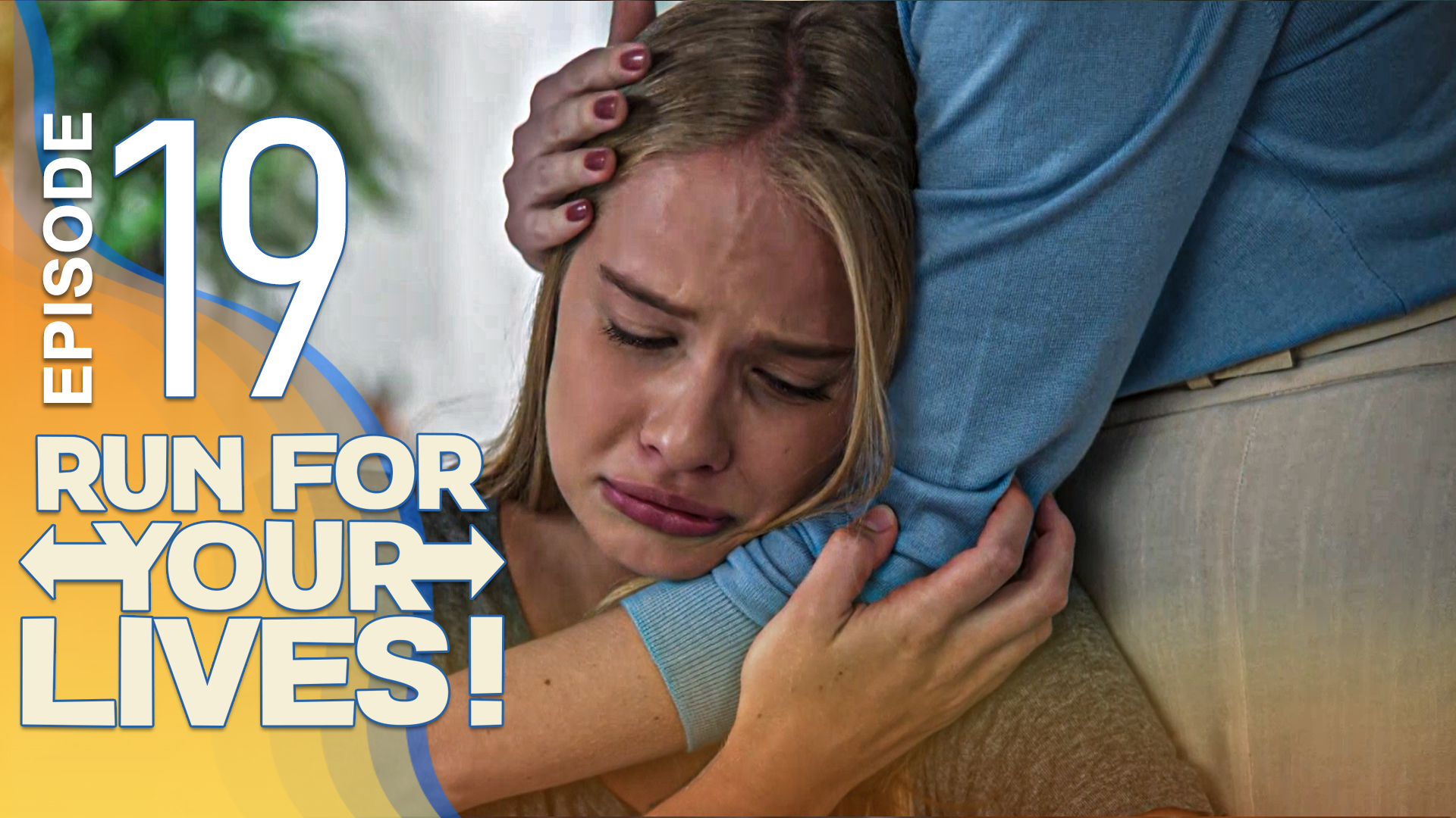 Run For Your Lives - 19