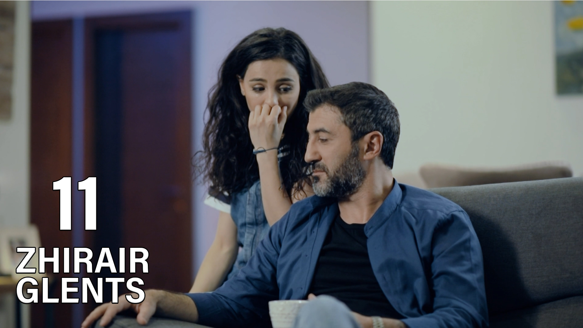 Zhirayr Glents Episode 11