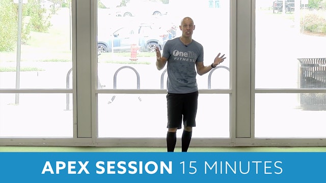 APEX Session 15 Minute Body Weight Workout with Bob