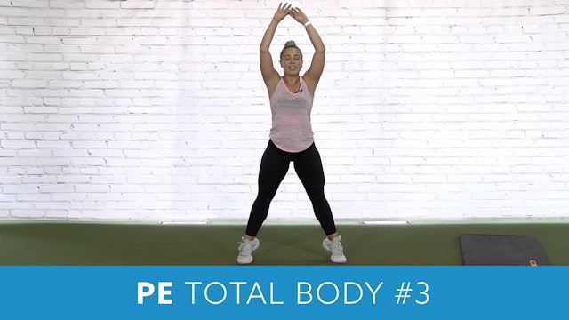 PE Total Body Workout #3 with Caroline