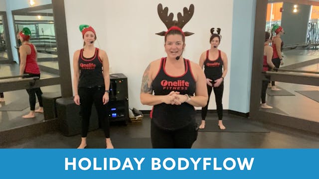 Holiday BODYFLOW with Erin (60 minutes)