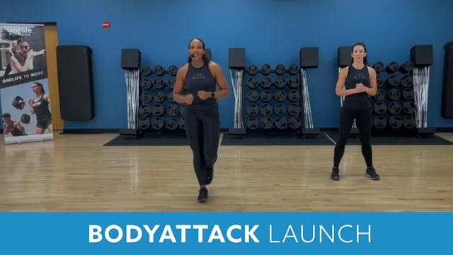 BodyAttack with Sam and Allison - LAUNCH
