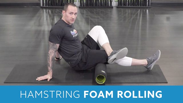 Hamstring Foam Rolling with Aaron