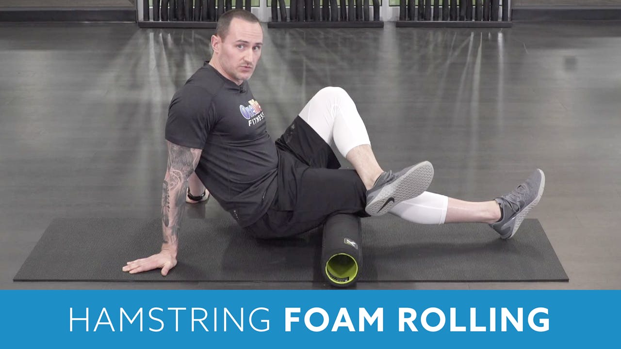 Hamstring Foam Rolling with Aaron Mobility & Recovery Onelife Anywhere