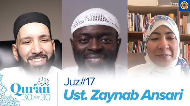Juz' 17 with Ust. Zaynab Ansari