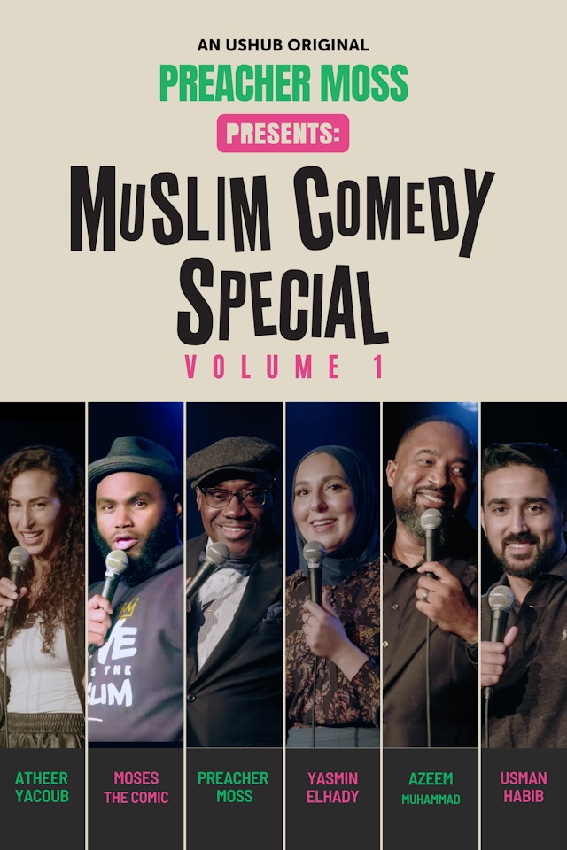 Preacher Moss Presents: Muslim Comedy Special Vol. 1