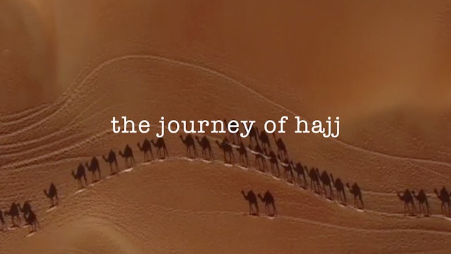 The Journey of Hajj