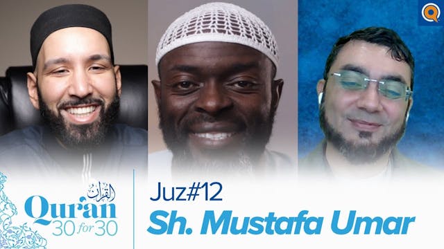 Juz' 12 with Sh. Mustafa Umar