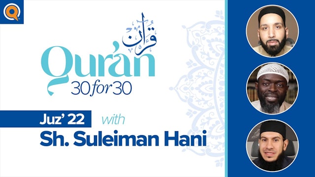 Juz' 22 with Sh. Suleiman Hani