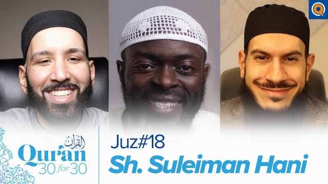 Juz' 18 with Sh. Suleiman Hani