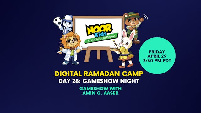 Noor Kids: Digital Ramadan Camp Day 28