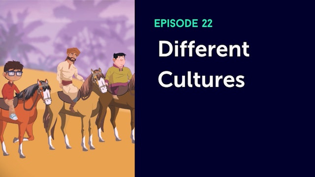 Episode 22: Different Cultures