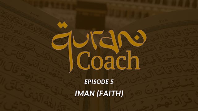 Episode 5: Iman (Faith)