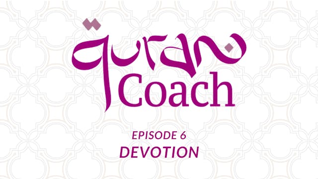 Episode 6: Devotion