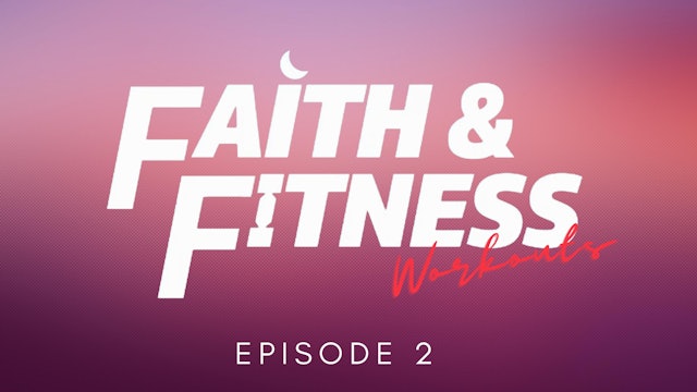 Episode 2: Stay Fit & Active
