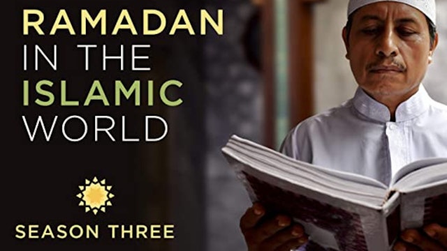 Ramadan In The Islamic World Season 3
