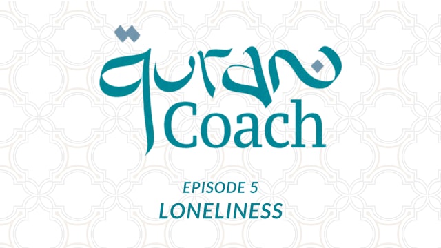 Episode 5: Loneliness 