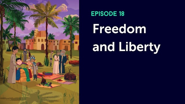 Episode 18: Freedom & Liberty