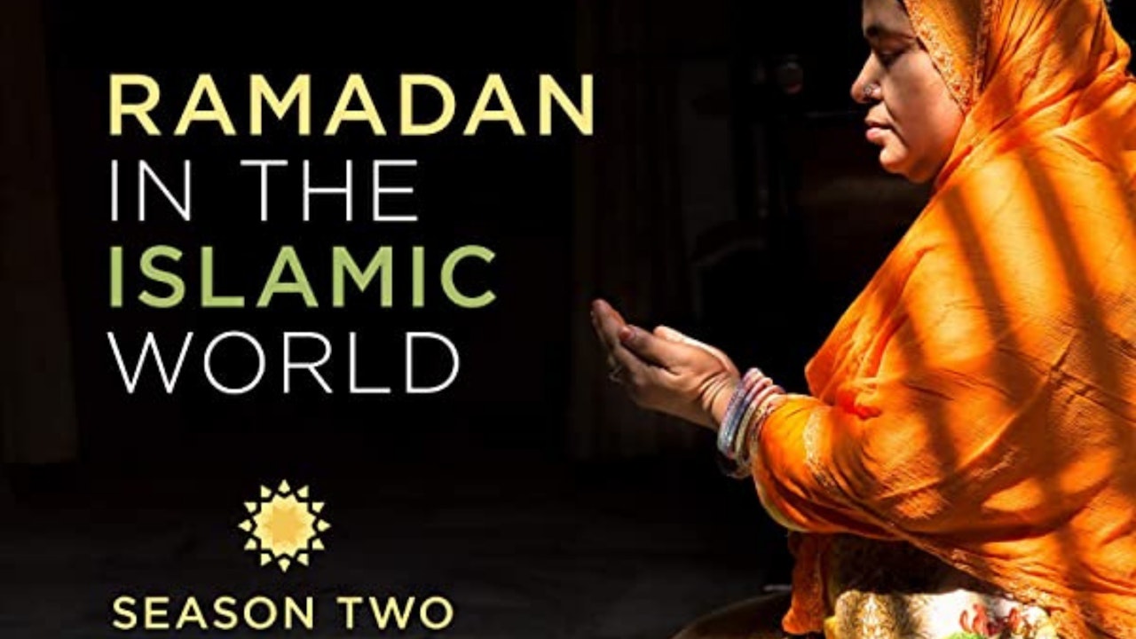 Ramadan In The Islamic World Season 2