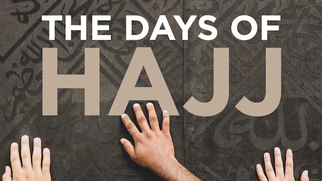 The Days of Hajj