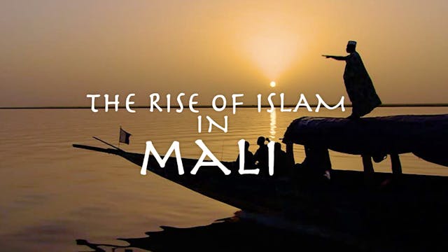 The Rise of Islam in Mali 