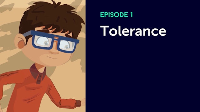Episode 1: Tolerance