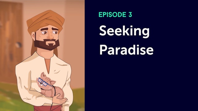 Episode 3: Seeking Paradise