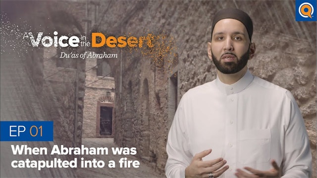 Episode 1: When Abraham was Catapulted Into a Fire 