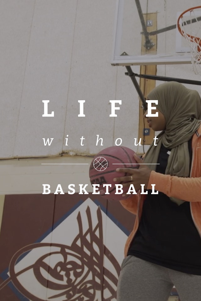Life Without Basketball 