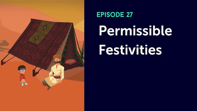 Episode 27: Permissible Festivities