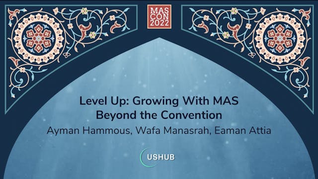 Level Up: Growing with MAS Beyond the...
