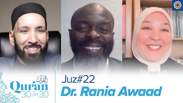 Juz' 22 with Dr. Rania Awaad