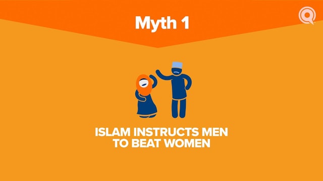 Myth #1: Islam Instructs Men to Beat Women