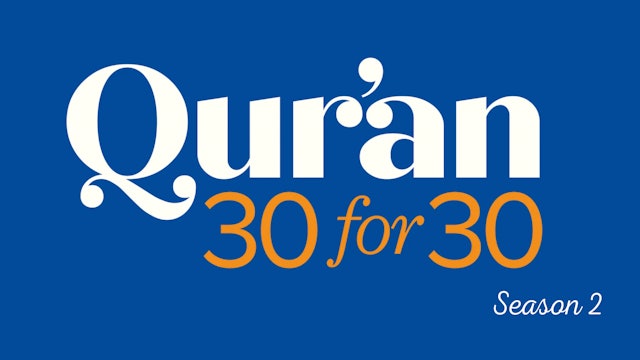 Quran 30 for 30 Season 2