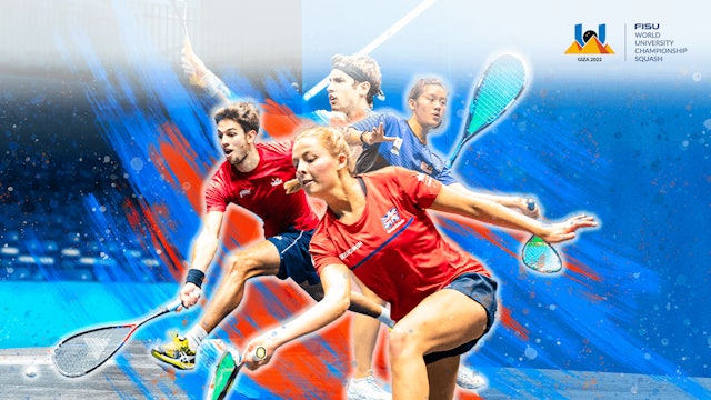 Squash - Mixed Teams Semi-Finals - FISU Championship 2022