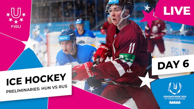 Krasnoyarsk 2019 | Ice Hockey | Men | Preliminaries | HUN v RUS