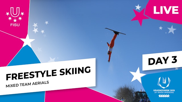 Krasnoyarsk 2019 | Freestyle Skiing | Mixed Team | Aerials