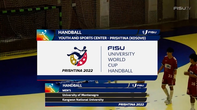 Day1 (M) Montenegro v Kangwo 2022FISUCup Handball