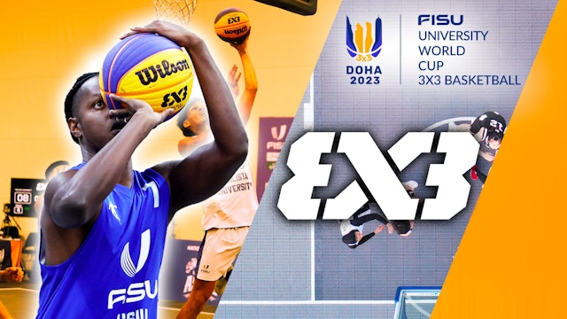 Men's Final - 3X3 Basketball - Doha 2023 FISU World Cup