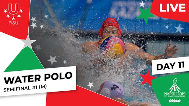 Napoli 2019 | Water Polo | Men | Semi...
