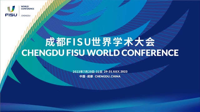 Chengdu FISU World Conference - Ballroom keynote speeches - 30 July