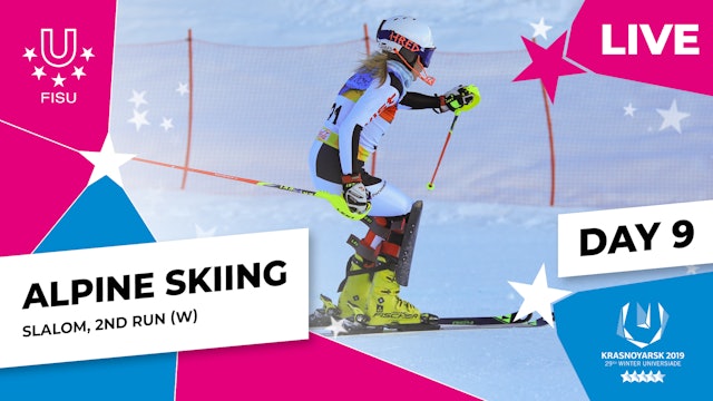 Krasnoyarsk 2019 | Alpine Skiing | Women's Slalom | 2nd Run