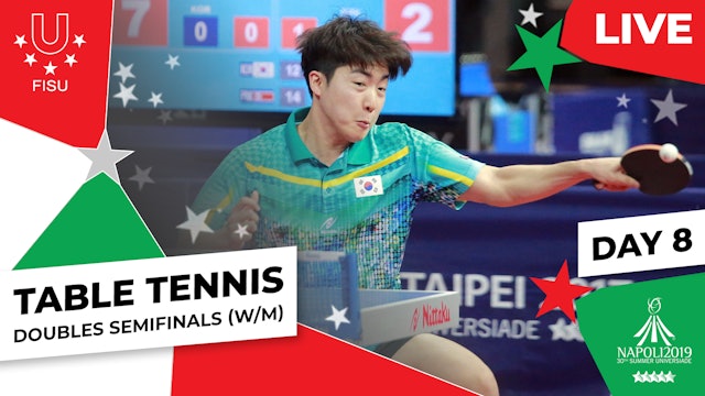 Napoli 2019 | Table Tennis | W/M | Semi-Finals | Doubles