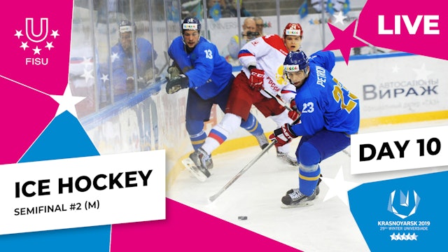 Krasnoyarsk 2019 | Ice Hockey | Men | Semi-Final | KAZ v SVK