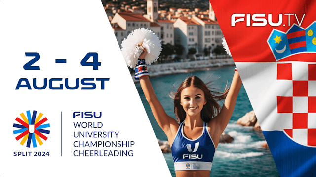 Split 2024 FISU Championship Cheerlea...