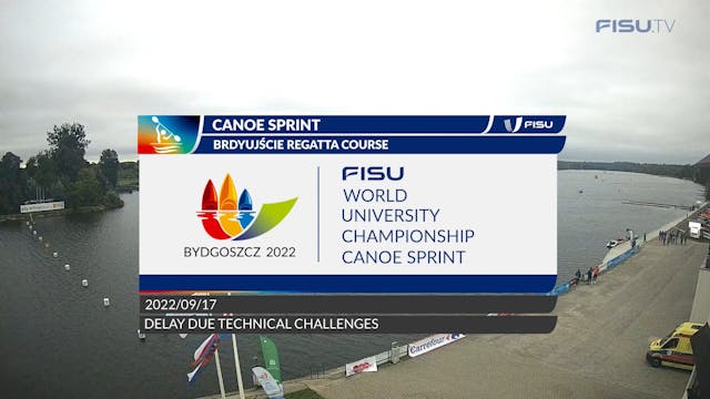 2022 FISU Championship Canoe Sprint -...