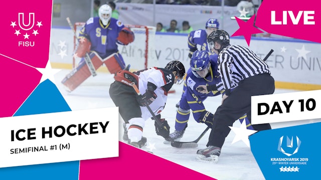 Krasnoyarsk 2019 | Ice Hockey | Men | Semi-Final | CAN v RUS