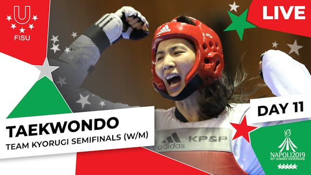 Napoli 2019 | Taekwondo | W/M | Semi-...